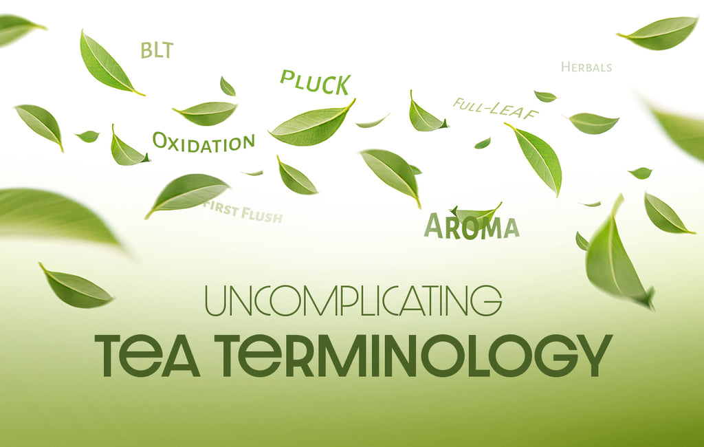 Uncomplicating Tea Terminology