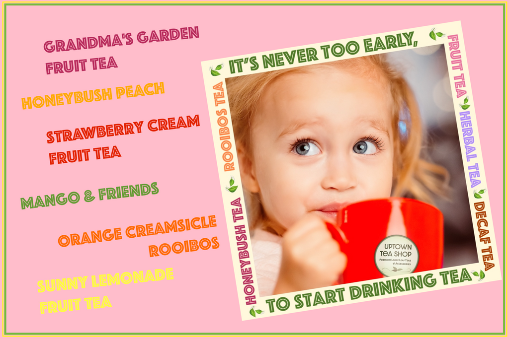 ππ Teas for Thirsty Kids β and Adults π₯°