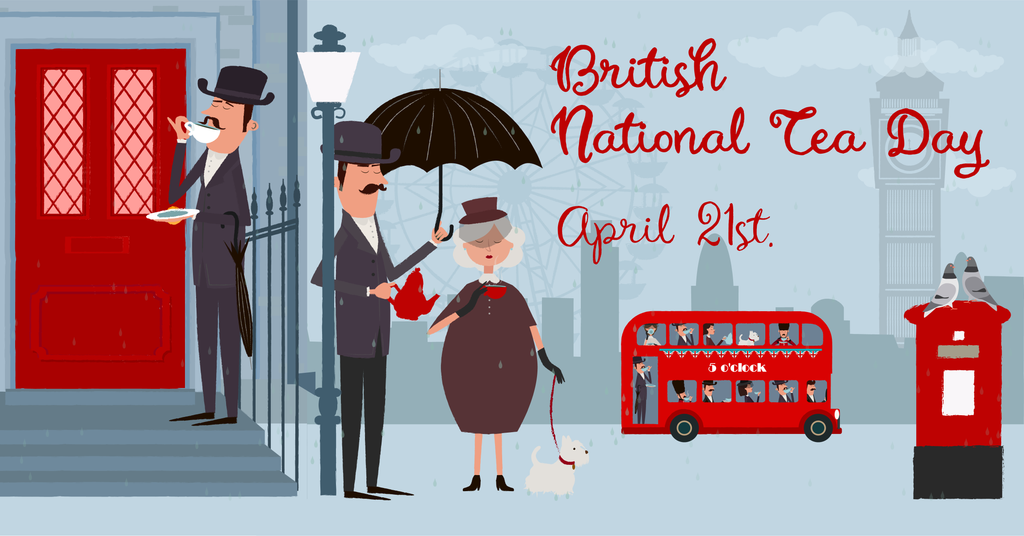 British National Tea Day is April 21st