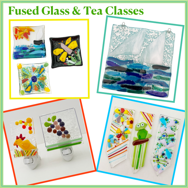 Tea, Treats & Fused Glass Class - Friday, July 17th - 6 pm