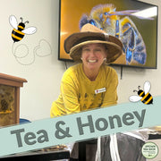 Tea + Honey Infusions - Saturday, November 7th - 11 am