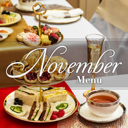 High Tea, Friday, November 15th - 11:30 a.m.