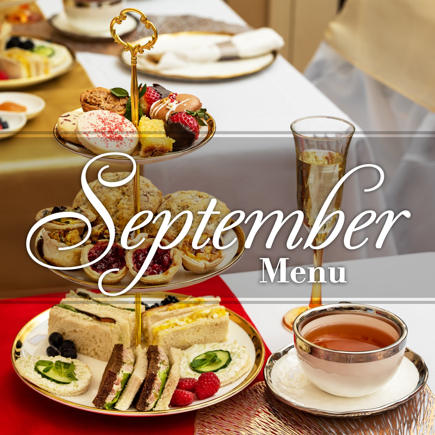 High Tea, Saturday, September 12th - 11:30 a.m.