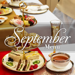 High Tea, Saturday, September 12th - 11:30 a.m.
