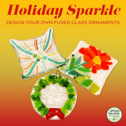 Holiday Sparkle Ornament Class, Thursday, December 18th - 6 pm