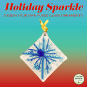 Holiday Sparkle Ornament Class, Thursday, December 18th - 6 pm
